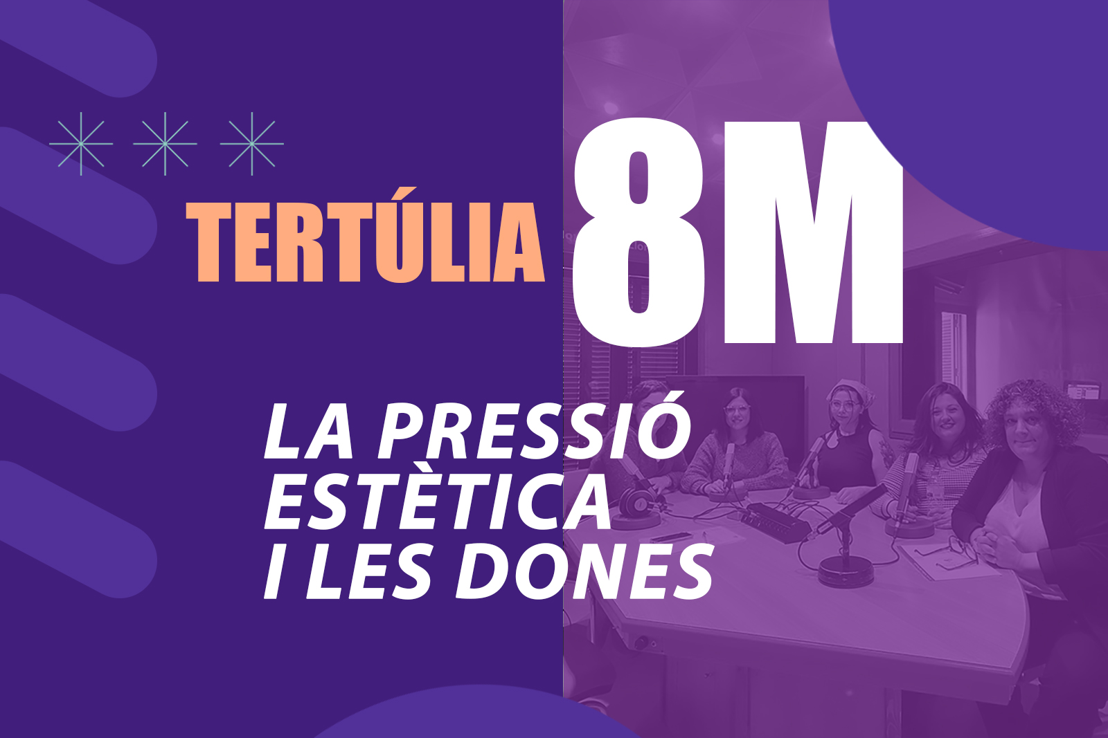 Tertúlia 8M La pressió estètica i les dones