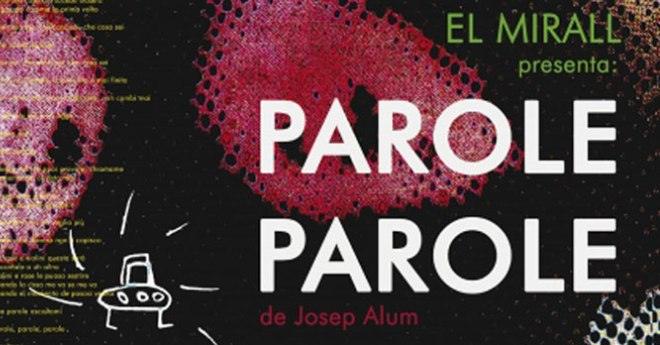 ‘Parole, Parole’, d’El Mirall, es podrà veure dissabte al teatre de Lloret
