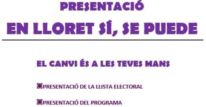 En Lloret sí, se puede presenta la seva candidatura aquesta tarda