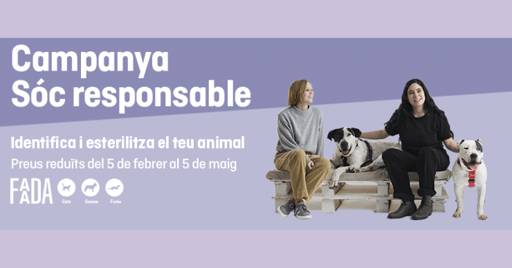 ‘Sóc Responsable’, la campanya per fomentar l’esterilització i la identificació dels animals